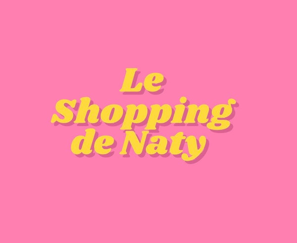 Le shopping de Naty